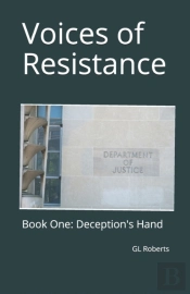 Voices Of Resistance: Book One: Deceptio