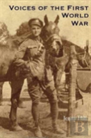Voices Of The First World War