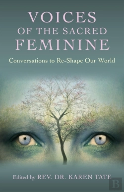 Bertrand.pt - Voices Of The Sacred Feminine:  Conversations To Re-Shape Our World