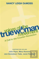 Voices Of The True Woman Movement