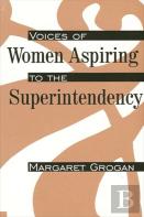 Voices Of Women Aspiring To The Superintendency