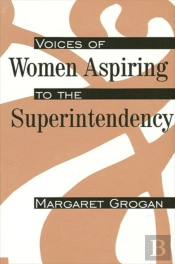 Voices Of Women Aspiring To The Superintendency