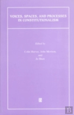 Bertrand.pt - Voices, Spaces, And Processes In Constitutionalism