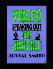 Voices Speaking Out For Justice