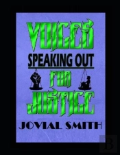 Voices Speaking Out For Justice