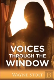 Voices Through The Window