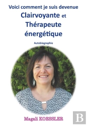 Voici Comment Je Suis Devenue Clairvoyante Et Therapeute Energetique