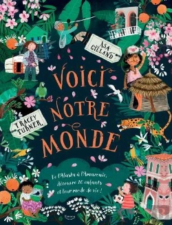 Bertrand.pt - Voici Notre Monde ; De L'Alaska À L'Amazonie, Découvre 20 Enfants Et Leur Mode De Vie !