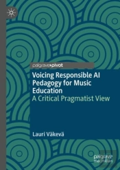 Voicing Responsible Ai Pedagogy For Music And Visual Arts Education