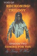 Void Of Reckoning Trilogy Episode Two