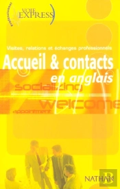 Voie Express Professionnel ; Accueil Et Contacts En Anglais ; Visites, Relations Et Echanges Professionnels