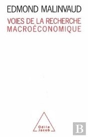 Voies De La Recherche Macroeconomique