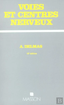 Bertrand.pt - Voies Et Centres Nerveux