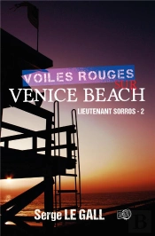 Voiles Rouges Sur Venice Beach - Lieutenant Sorros - 2
