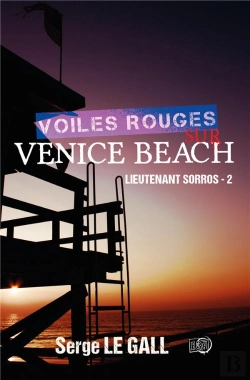 Bertrand.pt - Voiles Rouges Sur Venice Beach - Lieutenant Sorros - 2