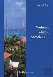 Voilier, Alizes, Cocotiers...