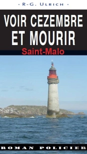 Voir Cezembre Et Mourir, Saint Malo