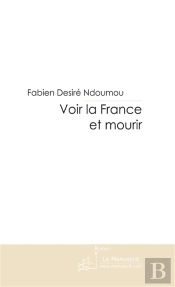 Voir La France Et Mourir