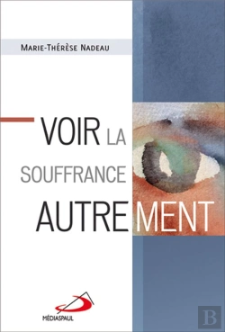 Bertrand.pt - Voir La Souffrance Autrement