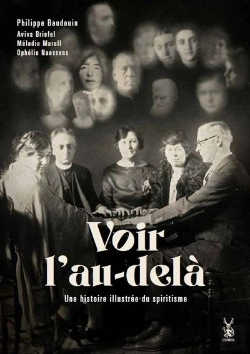 Bertrand.pt - Voir L'Au-Delà : Une Histoire Illustrée Du Spiritisme