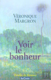 Voir Le Bonheur