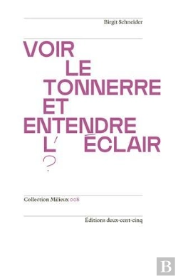 Bertrand.pt - Voir Le Tonnerre Et Entendre L'Éclair ?