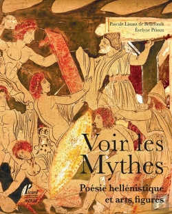 Bertrand.pt - Voir Les Mythes ; Poésie Hellénistique Et Arts Figurés