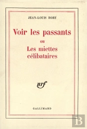 Voir Les Passants Ou Les Miettes Celibataires