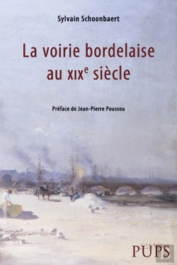 Bertrand.pt - Voirie Bordelaise Au Xixe Siècle