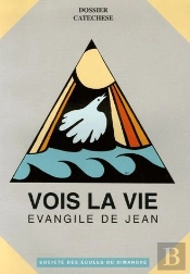 Vois La Vie : Catechete