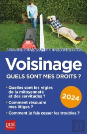 Voisinage, Quels Sont Mes Droits ? (Édition 2024)