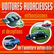 Voitures Audacieuses, Enthousiasmes Et Deceptions