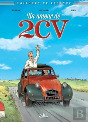 Voitures De Légende Tome 2 ; Un Amour De 2cv