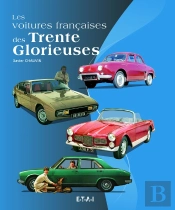 Voitures Francaises Des Trente Glorieuses 1950-1975