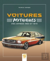 Voitures Mythiques Des Années 1960 Et 1970