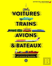 Voitures, Trains, Avions Et Bateaux