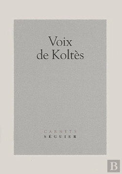 Bertrand.pt - Voix De Koltès