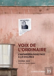 Voix De L'Ordinaire : L'Anthropologue Face À La Violence