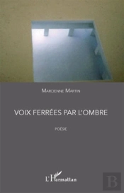 Voix Ferrees Par L'Ombre  Poesie