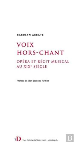 Bertrand.pt - Voix Hors-Chant - Opera Et Recit Musical Au Xixe Siecle