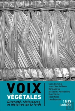 Bertrand.pt - Voix Végétales : Diversité, Résistances Et Histoires De La Forêt