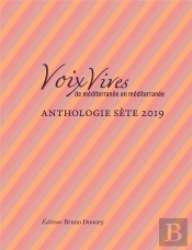 Voix Vives De Méditerranée En Méditerranée ; Anthologie Sète (Édition 2019)