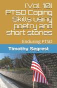 (Vol. 10) Ptsd Coping Skills Using Poetry And Short Stories