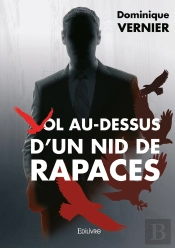 Vol Au-Dessus D'Un Nid De Rapaces - Tome 1