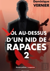 Vol Au-Dessus D'Un Nid De Rapaces - Tome 2