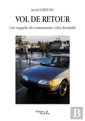 Vol De Retour : Une Enquête Du Commissaire Glen Keruldin