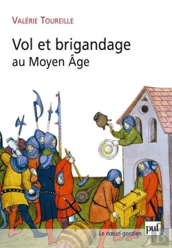 Bertrand.pt - Vol Et Brigandage Au Moyen Âge