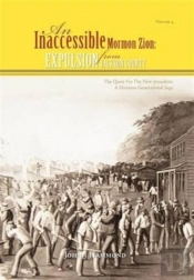 Vol Iv An Inaccessible Mormon Zion