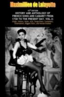 Vol. Two. 10th Edition. History And Anthology Of French Song And Cabaret From 1730 To The Present Day