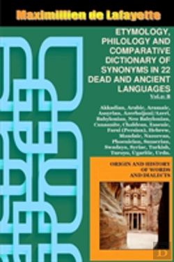 Bertrand.pt - Vol.2. Etymology, Philology And Comparative Dictionary Of Synonyms In 22 Dead And Ancient Languages
